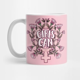 Girls Can Mug